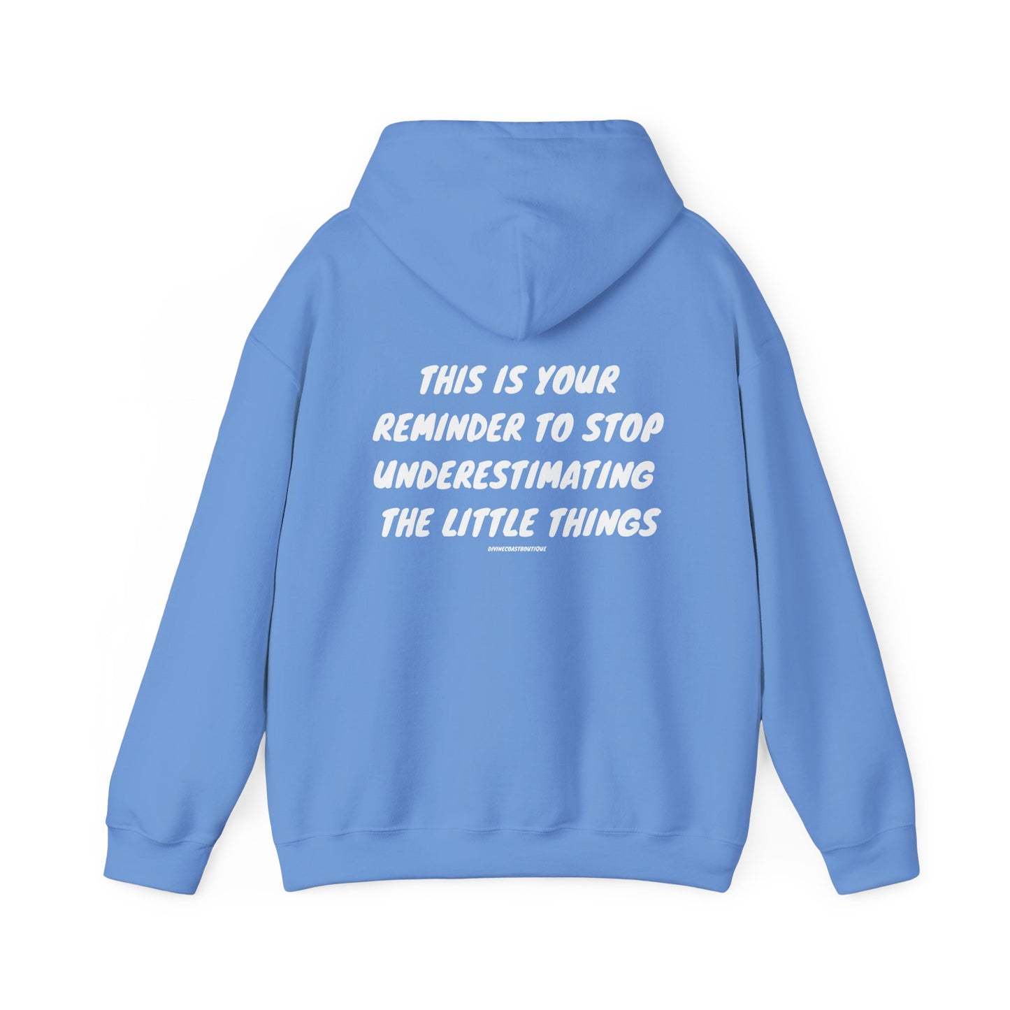 This Is Your Sign To Stop Underestimating The Little Things Hoodie