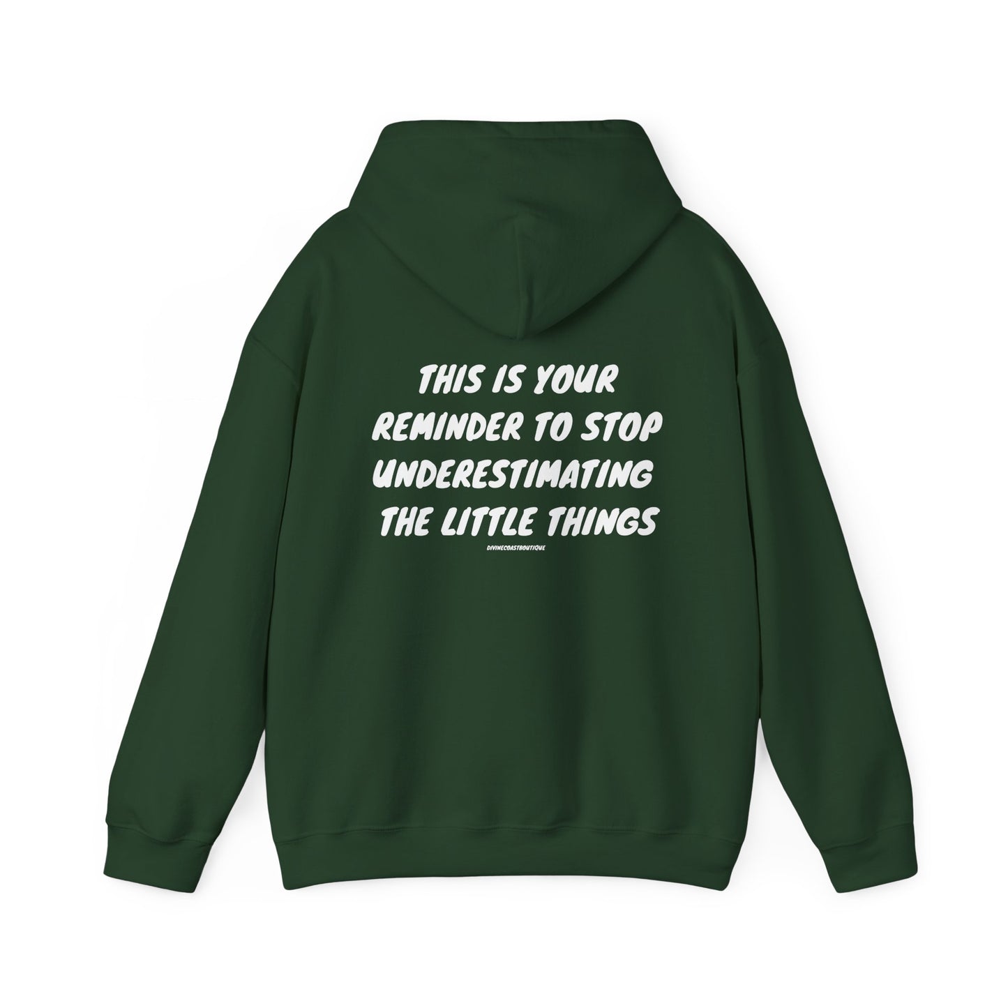 This Is Your Sign To Stop Underestimating The Little Things Hoodie