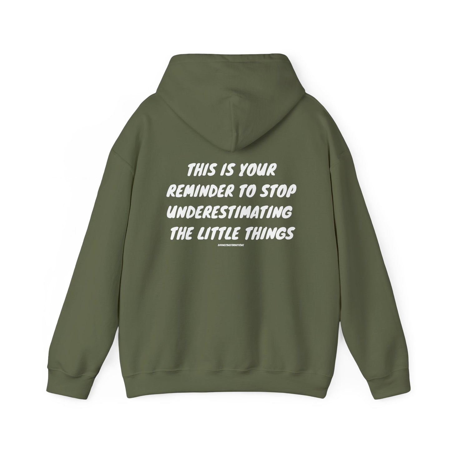 This Is Your Sign To Stop Underestimating The Little Things Hoodie