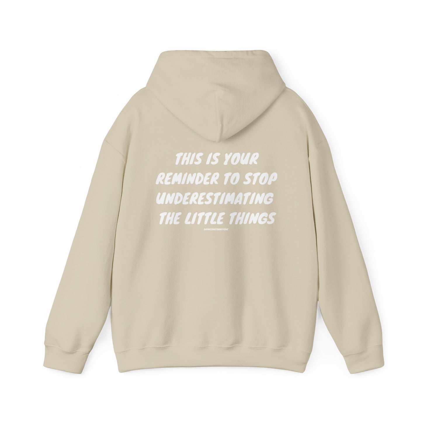 This Is Your Sign To Stop Underestimating The Little Things Hoodie