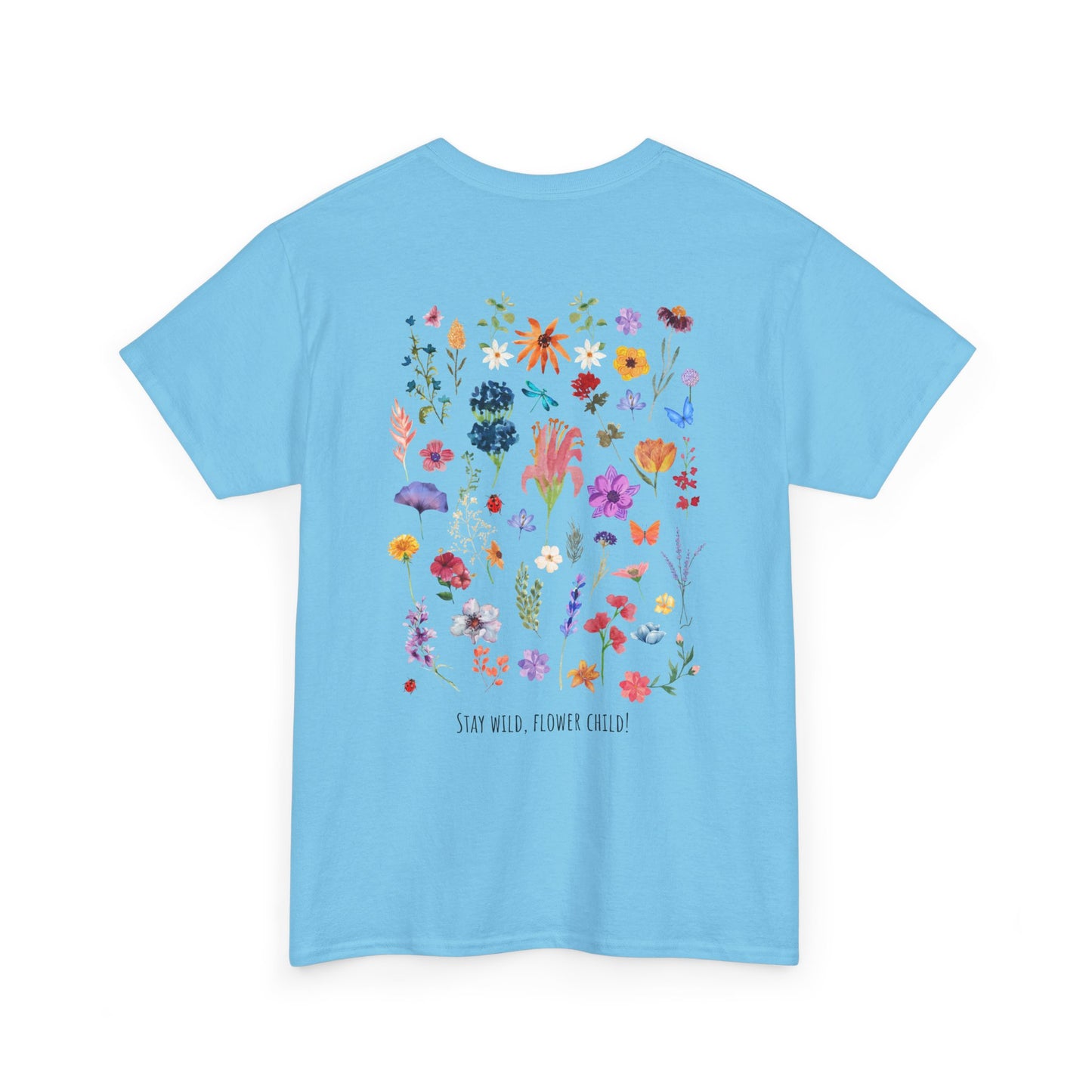 Floral Graphic Unisex Heavy Cotton Tee - "Stay Wild, Flower Child!"