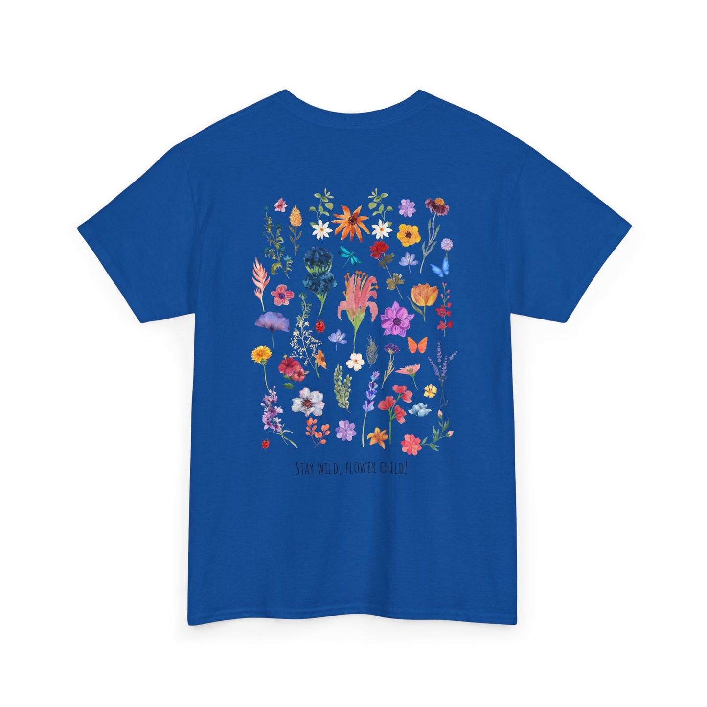 Floral Graphic Unisex Heavy Cotton Tee - "Stay Wild, Flower Child!"