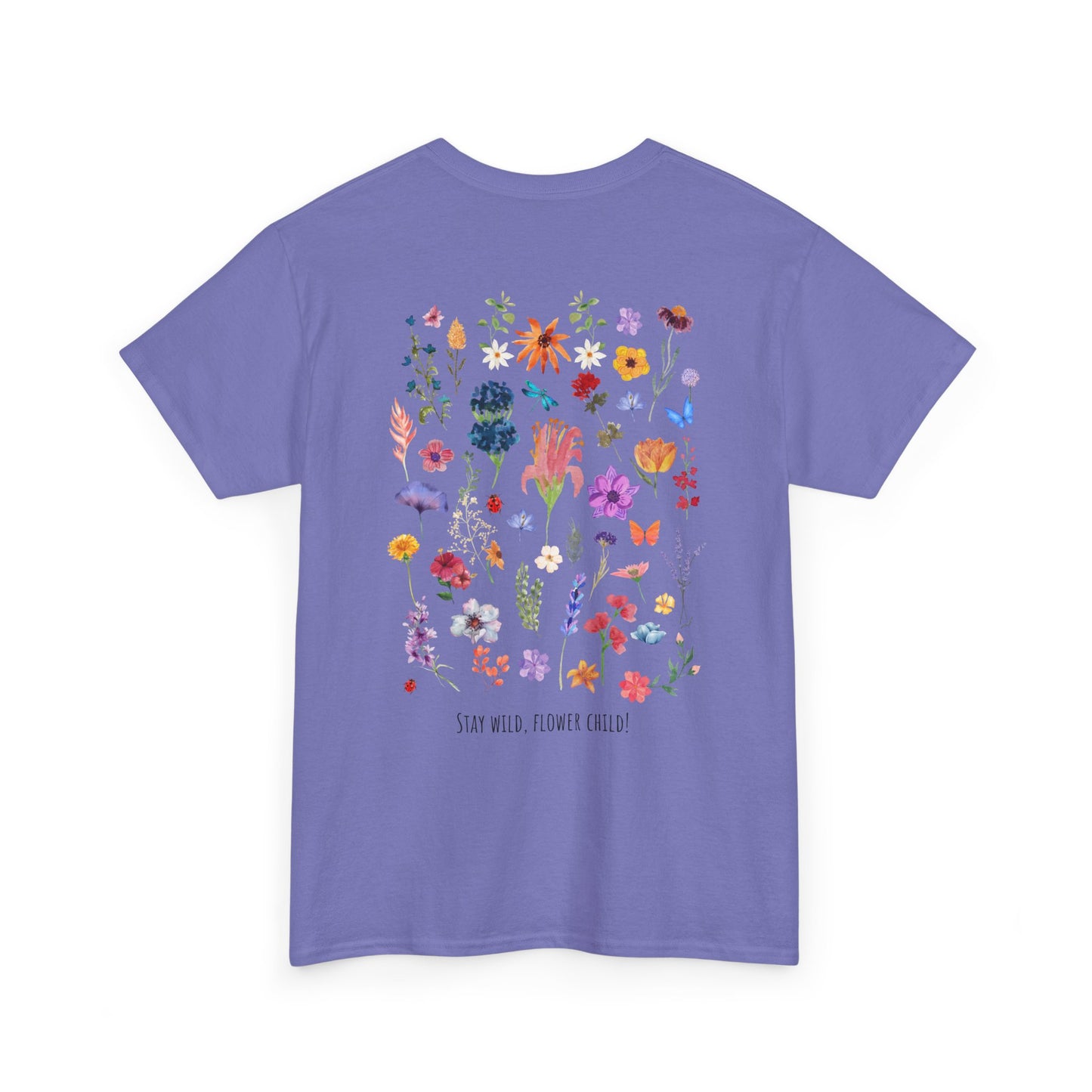 Floral Graphic Unisex Heavy Cotton Tee - "Stay Wild, Flower Child!"