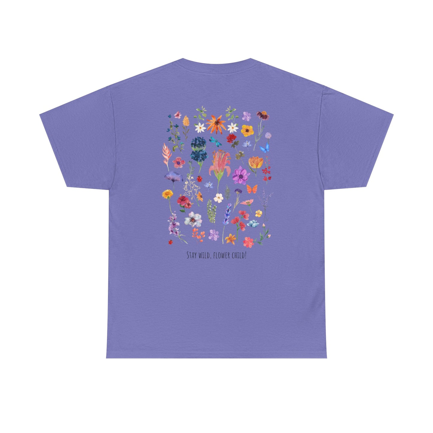 Floral Graphic Unisex Heavy Cotton Tee - "Stay Wild, Flower Child!"