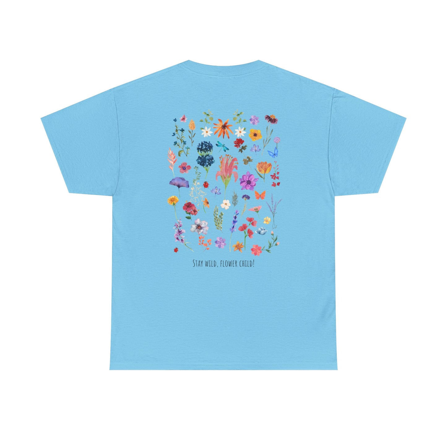 Floral Graphic Unisex Heavy Cotton Tee - "Stay Wild, Flower Child!"